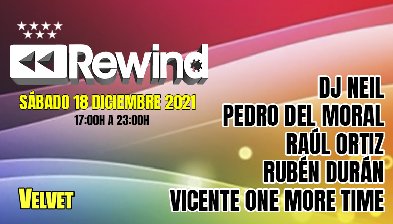 Is Rewind R18 Entradas para Rewind Madrid 18/12 17:00h DJ Neil